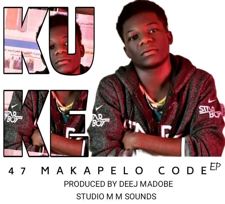 EP | Kuke 7 – 47 Makapelo Code Ep3 | Download