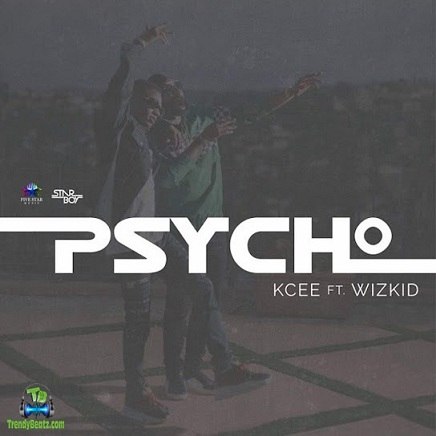 AUDIO | Kcee – Psycho ft Wizkid | Download