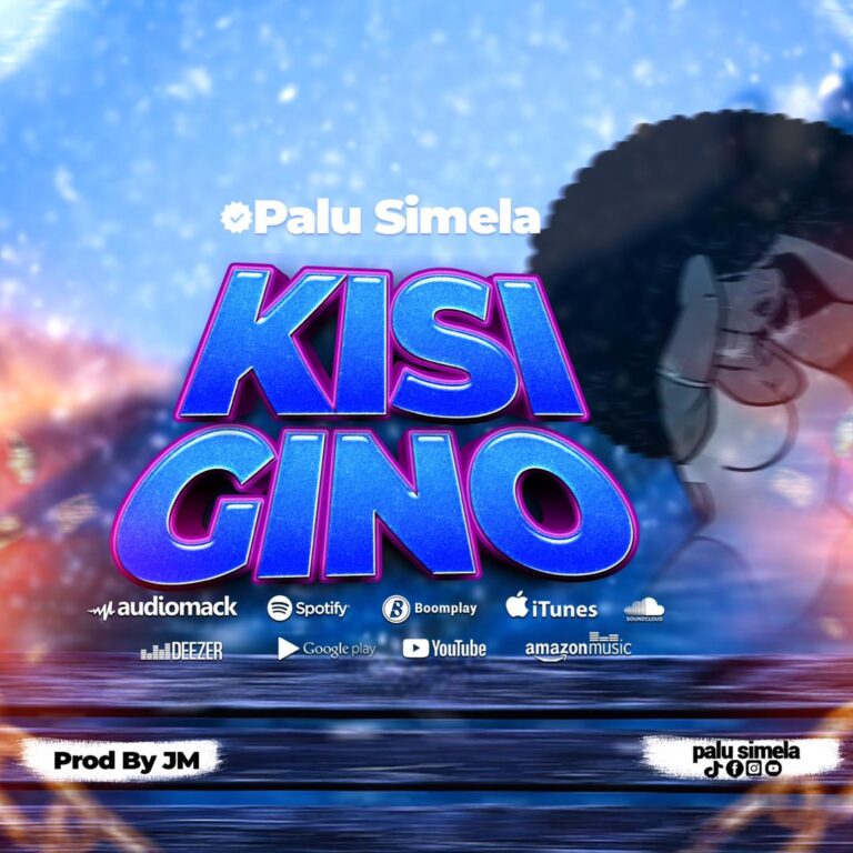 AUDIO | Palu Simela – KISIGINO | Download