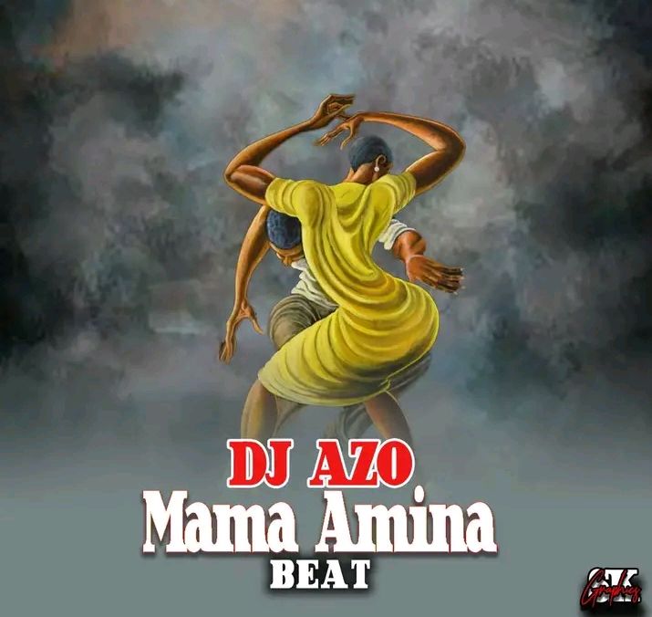 AUDIO | DJ Azo – Mama Amina (SINGELI BEAT)