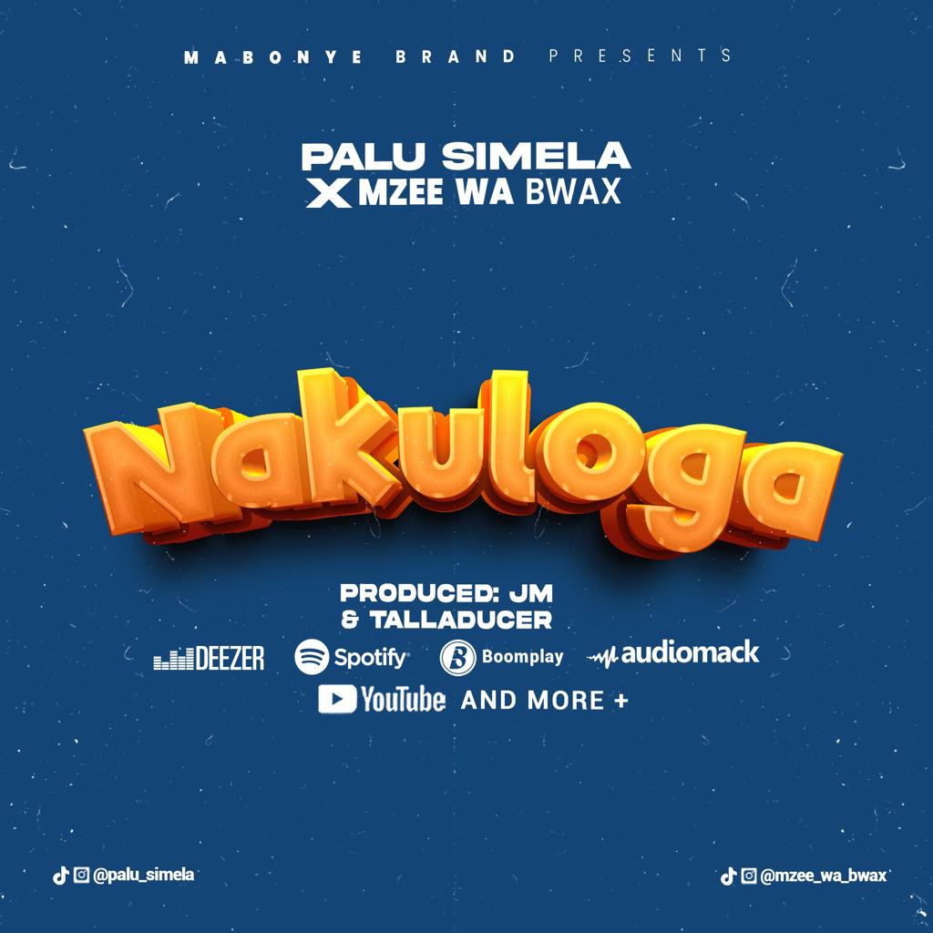 AUDIO | Palu Simela Ft Mzee Wa Bwax – Nakuloga | Download