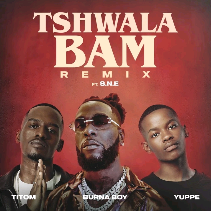 AUDIO | TitoM x Yuppe ft Burna Boy – Tshwala Bam Remix | Download Mp3