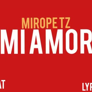 AUDIO | Mirope tz – Mi amor | Download