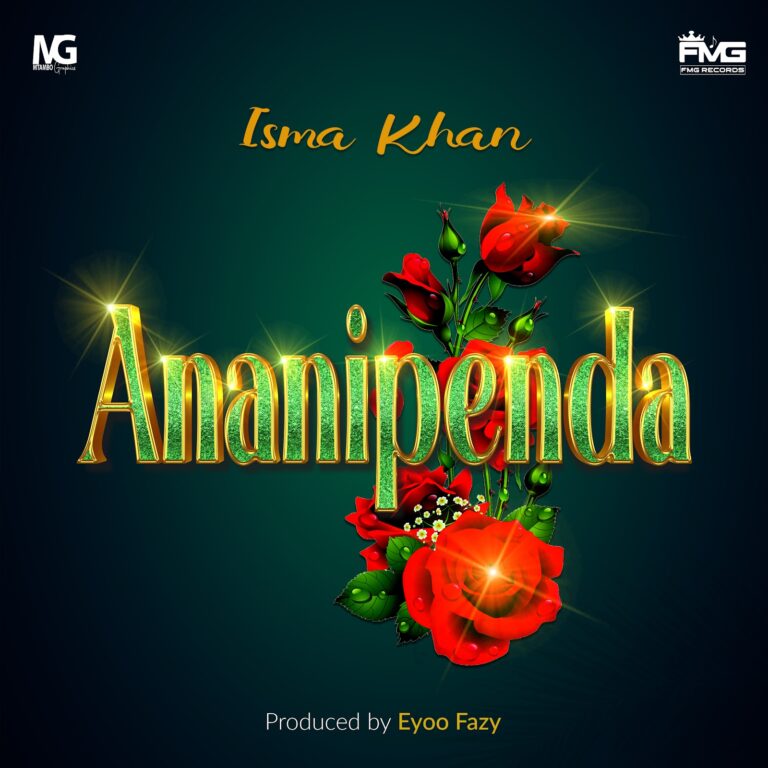 AUDIO | Isma Khan – Ananipenda | Download