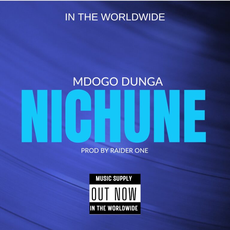 AUDIO : Mdogo Dunga – Nichune