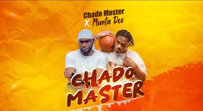 AUDIO : Chado Master Ft Munta Dee – Chado Masta