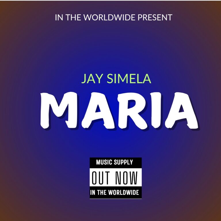 AUDIO : Jay Simela – Maria