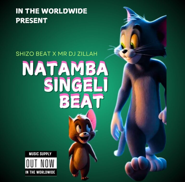 AUDIO : Shizo Beat Ft Mr Dj Zillah – Natamba Singeli Beat