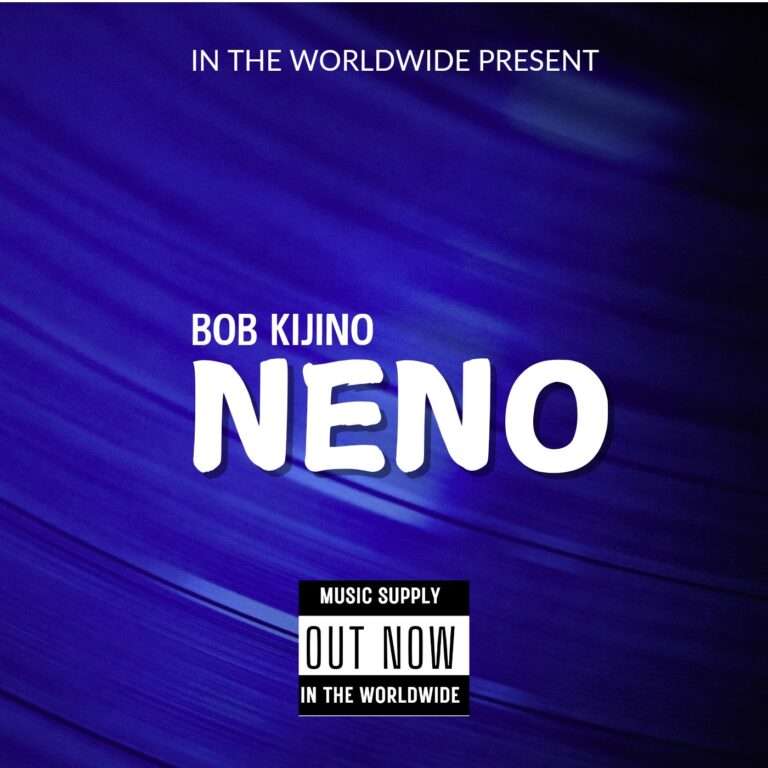 AUDIO : Bob Kijino – Neno