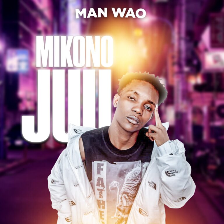 AUDIO : Man Wao – Mikono Juu | Download