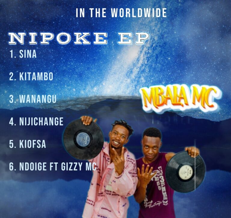 EP | Mbala Mc – Nipokee | Download