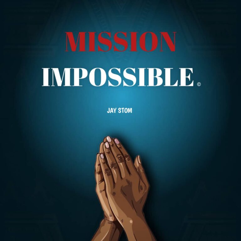 AUDIO : Jay Stom – Mission impossible | Download