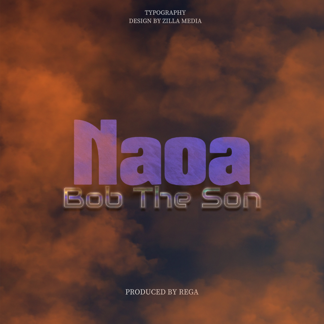Bob The Son – Naoa | Download