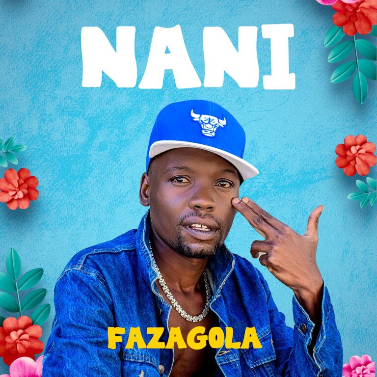 Fazagola – Nani : Download Mp3