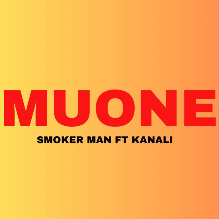 Smoker Man Ft Kanali – Muone : Download Mp3
