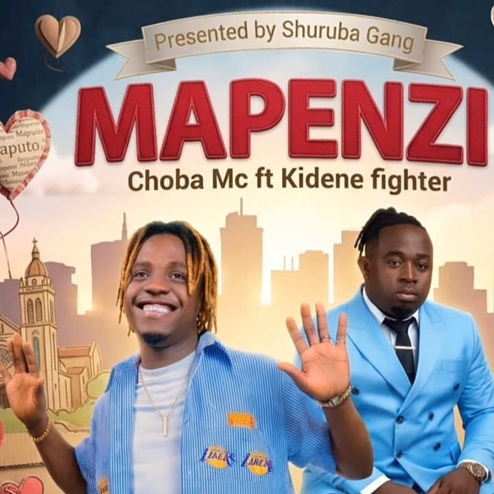 Choba Mc Ft Kidene Fighter – Mapenzi | MP3 Download