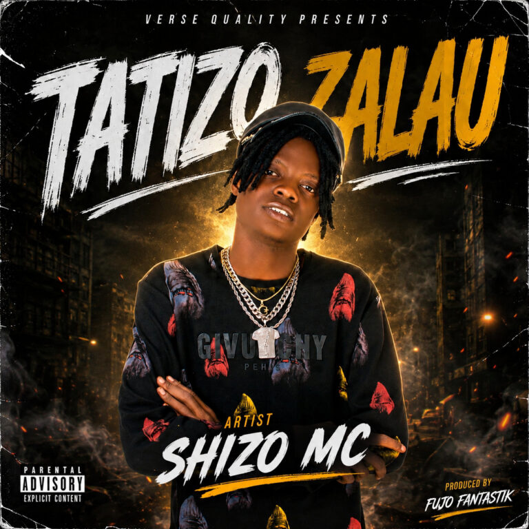 Shizo Mc – Tatizo Zalau | MP3 Download
